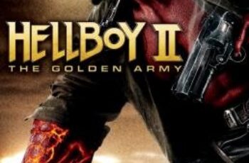 Hellboy II: The Golden Army เฮลส์บอย 2 ฮีโร่พันธุ์นรก (2008)