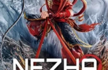 Nezha : Demon Child is Back (2024) นาจา การกลับมาของเด็กปีศาจ