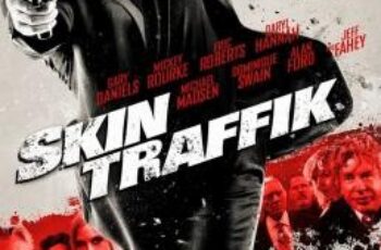 Skin Traffik โคตรนักฆ่ามหากาฬ (2015)