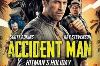 Accident Man: Hitman’s Holiday (2022) แอ็คซิเด้นท์แมน 2