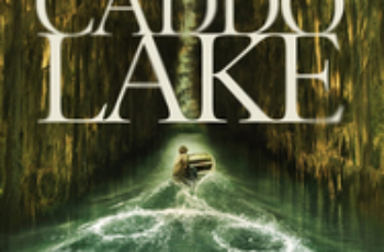 Caddo Lake บึงลี้ลับ (2024)